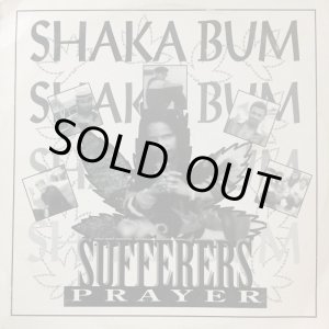 画像: SHAKA BUM BUM SHAKA BUM BUM / SUFFERERS PRAYER