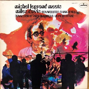 画像: michel legrand / michel legrand meets miles davis 