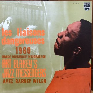 画像: Art Blakey's  Jazz Messengers / les liaisons dangereuses  -1960-