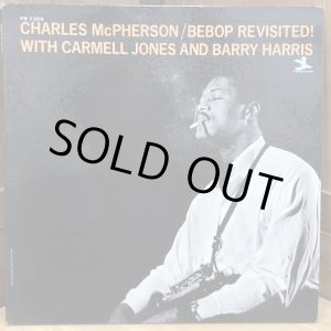 画像: CHARLES McPHERSON / BEBOP REVISITED!