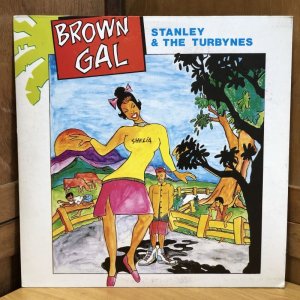 画像: STANLEY & THE TURBYNES / BROWN GAL