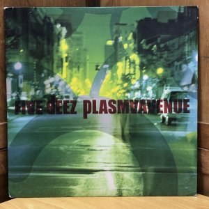 画像: FIVE DEEZ / PLASMA AVENUE  12" EP