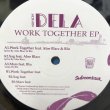 画像4: DELA / WORK TOGETHER EP