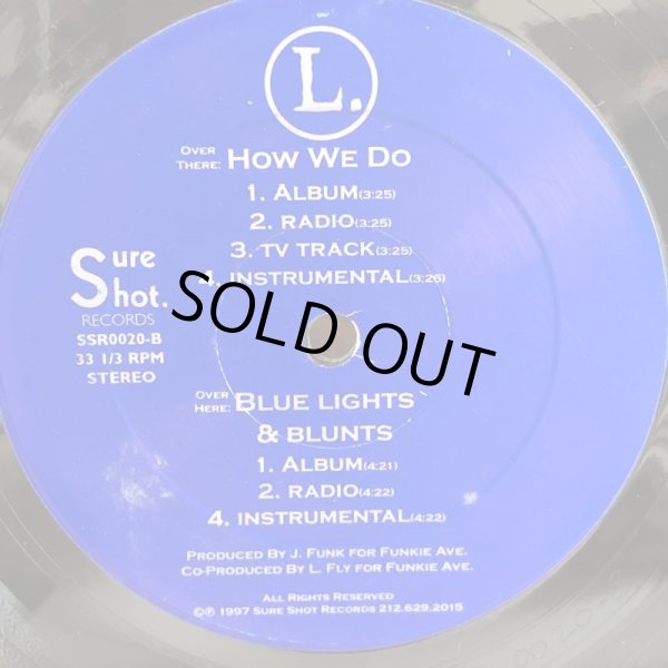 画像2: L. / HOW WE DO b/w BLUE LIGHTS & BLUNTS  E.P.