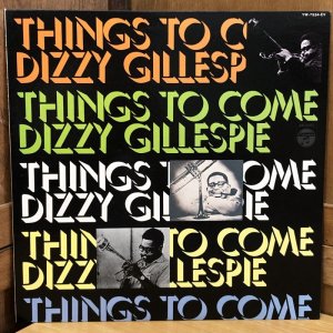 画像: Dizzy Gillespie / THINGS TO COME