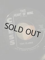 画像: TONY CLARKE . THIS HEART OF MINE . THE ENTERTAINER