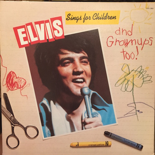 画像1: ELVIS / SINGS FOR CHILDREN AND GROUNUPS TOO !